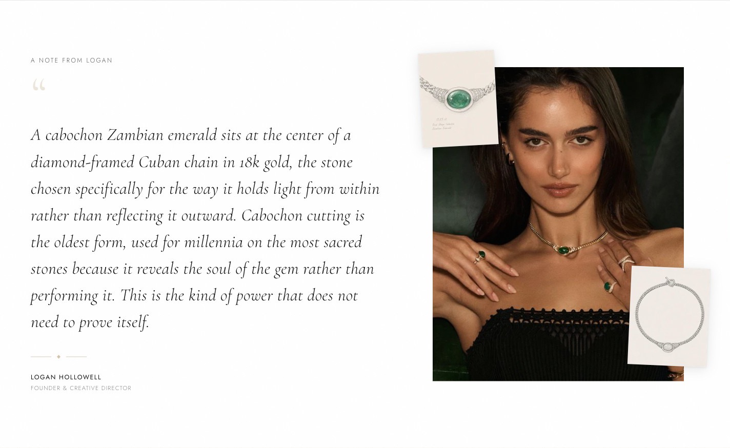 A Note From Logan section on the product page — a founder's note in large italic serif about the cabochon Zambian emerald and why it was cut that way, signed Logan Hollowell, Founder and Creative Director, beside editorial and product photography